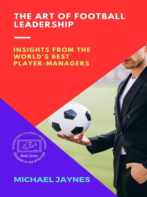 cover image of The Art of Football Leadership